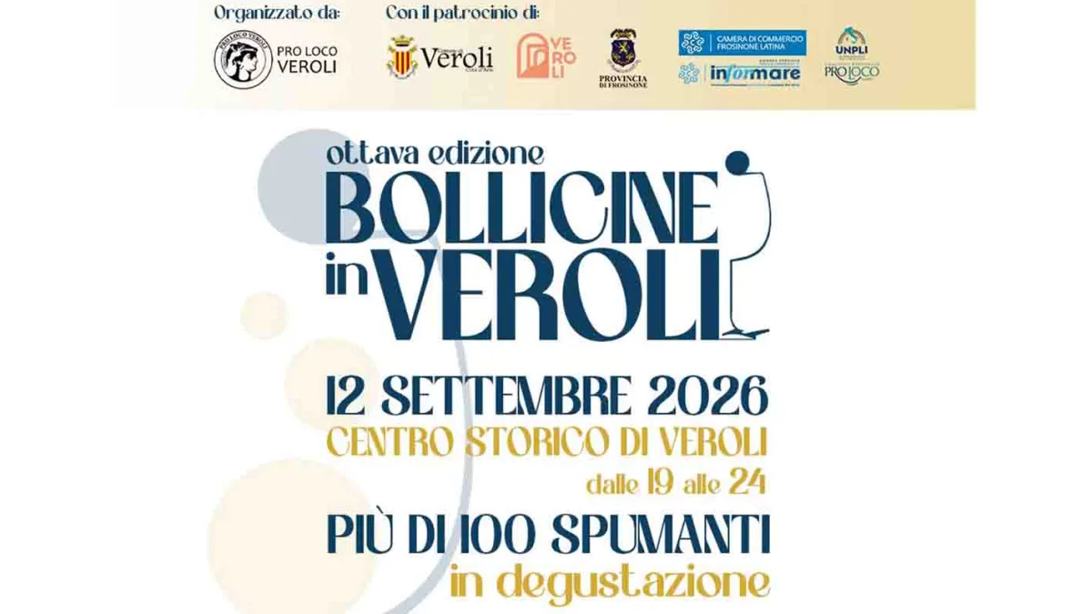 Bollicine in Veroli – Sabato 12 settembre la manifestazione con oltre 100 spumanti in degustazione