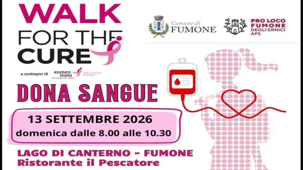 Fumone unisce prevenzione e solidarietà: domenica 13 settembre la “Walk for the Cure” e la donazione del sangue al Lago di Canterno