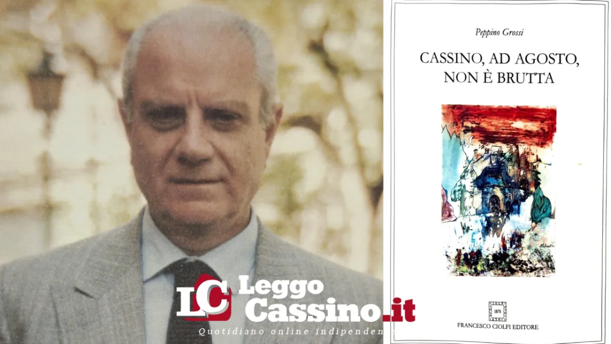 Caro Peppino, avevi ragione tu: “Cassino, ad agosto, non è brutta”