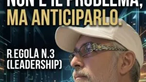 Anticipare è Vincere: La Regola d’Oro della Leadership.