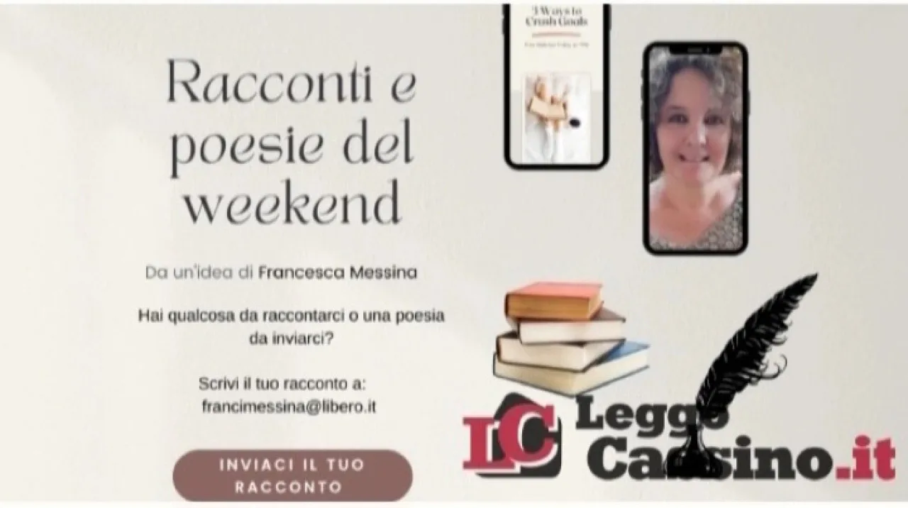 Racconti e Poesie del weekend "Quante volte"